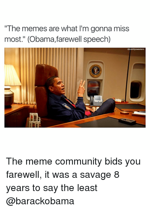 the-memes-are-what-im-gonna-miss-most-obama-farewell-6595644.png